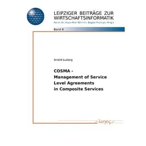 Cosma - Management of Service Level - Agreements in Composite Services