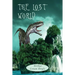 The Lost World: with Map, and 12 original Illustrations
