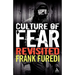 Culture of Fear Revisited: Risk-Taking and the Morality of Low Expectation