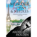 Murder by Pins and Needles