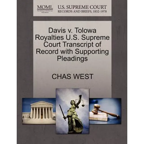 Davis V. Tolowa Royalties U.S. Supreme Court Transcript of Record with Supporting Pleadings