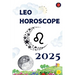 Leo Horoscope 2025