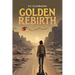 Golden Rebirth: Journey Home