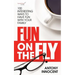 Fun on the Fly: 100 Interesting Ways to Have Fun with Your Family