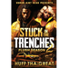 Stuck In The Trenches 2: Flush Season