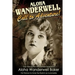 Aloha Wanderwell " Call to Adventure": True Tales of the Wanderwell Expedition, First Women to Circle the World in an Automobile