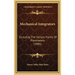 Mechanical Integrators: Including The Various Forms Of Planimeters (1886)