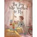 The Boy Who Wanted to Fly