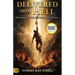 Delivered from Hell: What Dying Taught Me About Living in Faith and Power