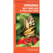Virginia Butterflies & Pollinators: A Folding Pocket Guide to Familiar Species