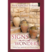 Signs and Wonders: Finding Deeper Significance in the Miracles of Jesus