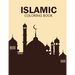 Islamic coloring book: enjoy this creative coloring book and use your brain for make great!