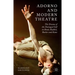 Adorno and Modern Theatre: The Drama of the Damaged Self in Bond, Rudkin, Barker and Kane