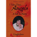 I Take Thee, Angela: A Life in Poetry