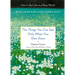 The Things You Can See Only When You Slow Down: How to Be Calm in a Busy World