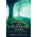 Twisted And Untwisted Tales