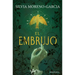 El Embrujo: Novela de Terror / The Bewitching: A Horror Novel