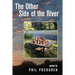 The Other Side of the River: Poems