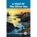 A Maid Of The Silver Sea