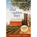 The Road to Golden Days