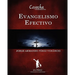 Evangelismo Efectivo: Manual Interactivo Escuela de Evangelismo