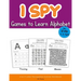 I Spy Games to Learn Alphabet for Kids 4-8 Ages: Tracing, Find, Mazes, A to Z Letter Recognition Activity Workbook