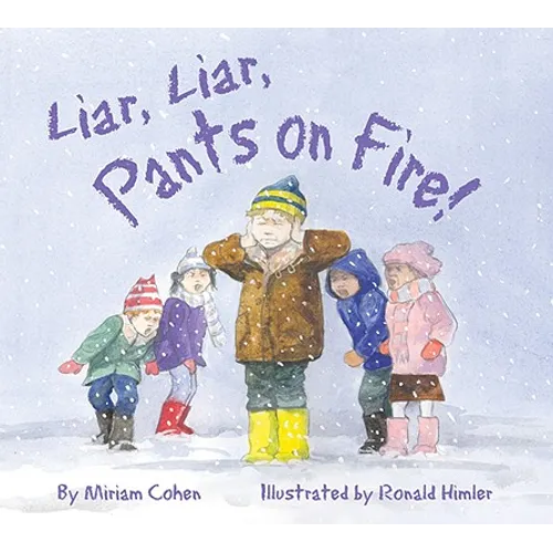 Liar, Liar, Pants on Fire!