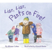 Liar, Liar, Pants on Fire!