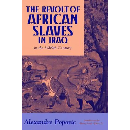 The Revolt of African Slaves in Iraq