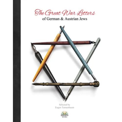 The Great War Letters of German and Austrian Jews