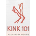 Kink 101