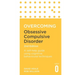 Overcoming Obsessive Compulsive Disorder, 2nd Edition: A Self-Help Guide Using Cognitive Behavioural Techniques