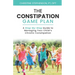 The Constipation Game Plan: A Step-By-Step Guide to Managing Your Child's Chronic Constipation