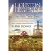 Houston Legends: History and Heritage of Dynamic Global Capitol