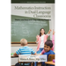 Mathematics Instruction in Dual Language Classrooms: Theory and Research That Informs Practice