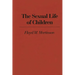 The Sexual Life of Children