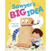 Sawyer's Big Idea