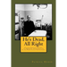 He's Dead, All Right!: Father Oscar L. Huber, the Kennedy Assassination, and the News Leak Controversy