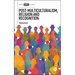 Post-Multiculturalism, Religion and Recognition