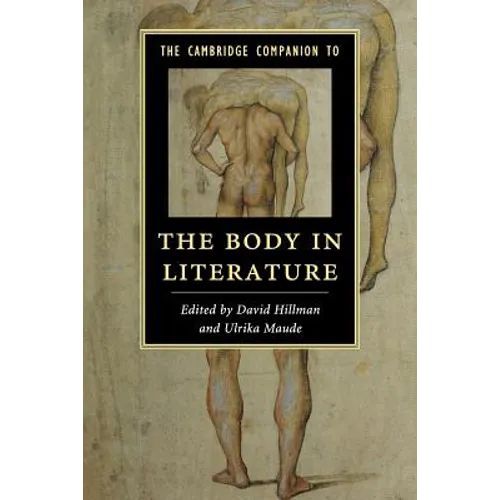 The Cambridge Companion to the Body in Literature