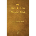 The Seven Day Mental Diet: How to Change Your Life in a Week