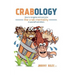 Crabology: How to recognize and overcome the crab mentality in others and yourself