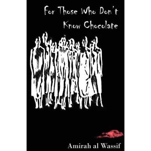 For Those Who Don't Know Chocolate