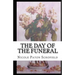 The Day Of The Funeral