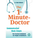 The 1-Minute-Doctor: Simply Better Communicating. The practical book for people in healthcare