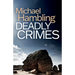 Deadly Crimes: a British crime mystery full of twists