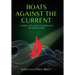Boats Against the Current: A Sequel to F. Scott Fitzgerald's The Great Gatsby