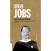 Steve Jobs: Atrévete a Seguir Tu Intuición Volume 6