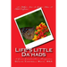 Life's Little Da'hads: A Great-Grandmother's Perspective