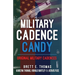 Military Cadence Candy: Original Military Cadences